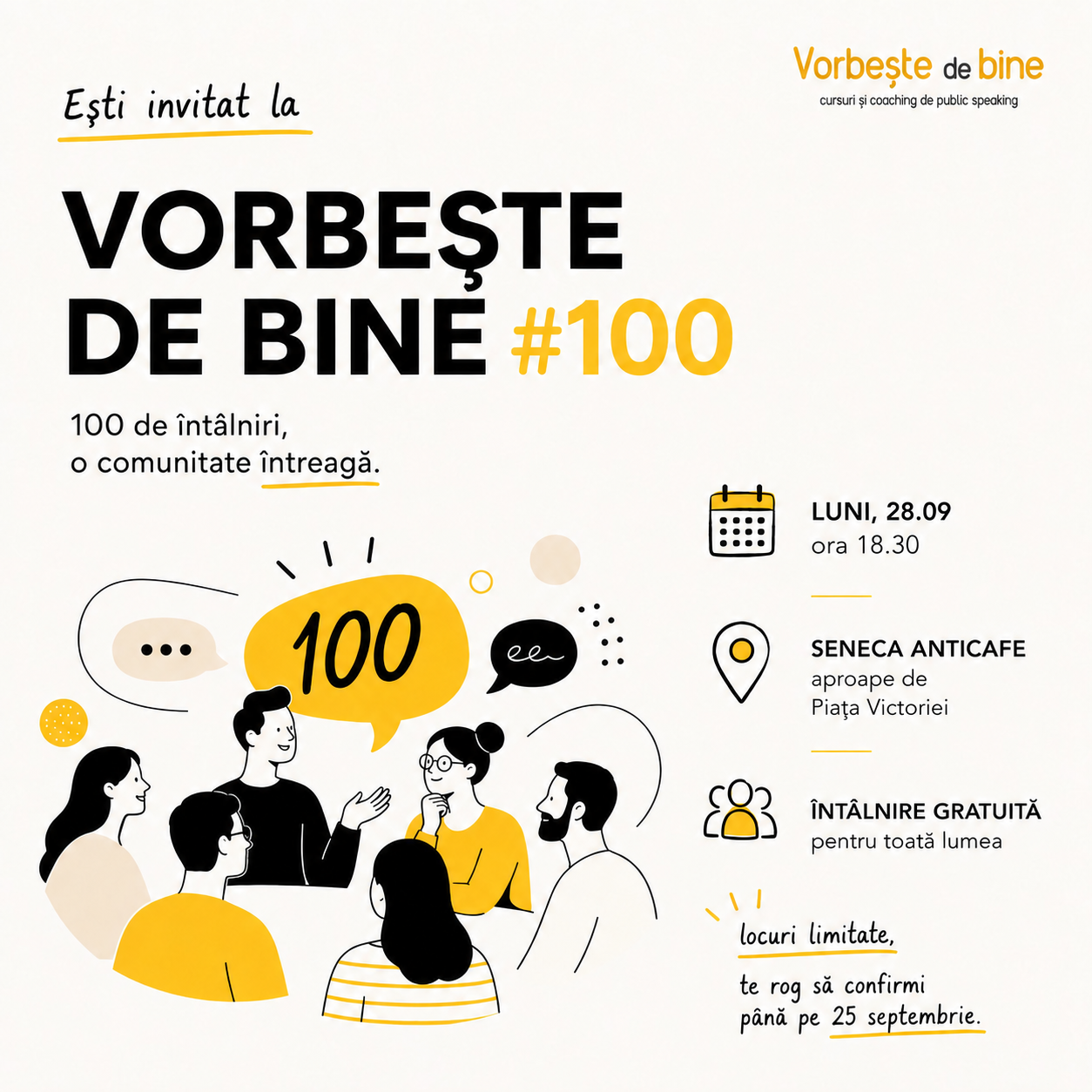 Invitație Vorbește de bine #100 — luni, 28 septembrie, ora 18.30, Seneca Anticafe